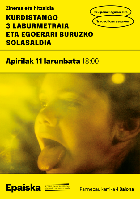 Kurdistan gaualdia: 3 laburmetraia, solasaldia eta kontzertua