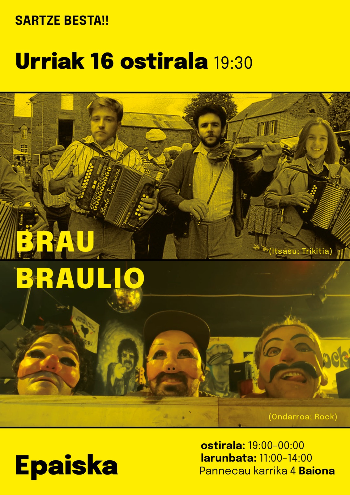 SARTZE BESTA: BRAU + BRAULIO KONTZERTUAK